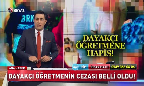 DAYAKÇI ÖĞRETMENİN CEZASI BELLİ OLDU
