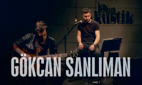 Gökcan Sanlıman - Her Akşamüstü (Akustik)