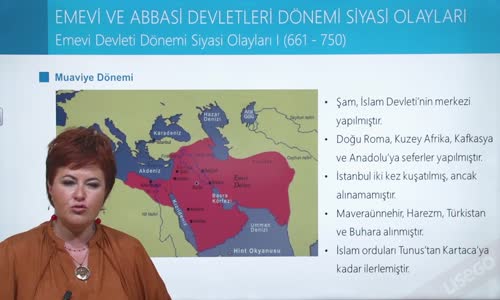 EBA TARİH LİSE İSLAM TARİHİ VE UYGARLIĞI - EMEVİ DEVLETİ DÖNEMİ SİYASİ OLAYLARI I(661-750)
