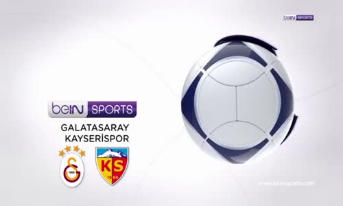 İşte Galatasaray - Kayserispor Maçı