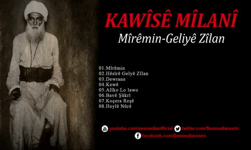 Kawisê Mîlanî - Hêsirê Gelîyê Zîlan