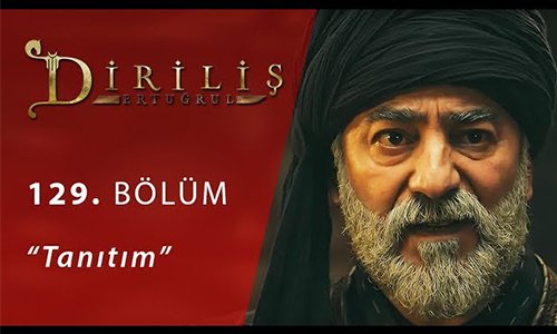 Diriliş Ertuğrul 129. Bölüm Fragmanı