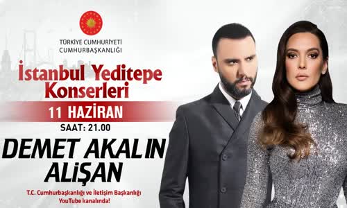 Demet Akalın & Alişan - İstanbul Yeditepe Konserleri 