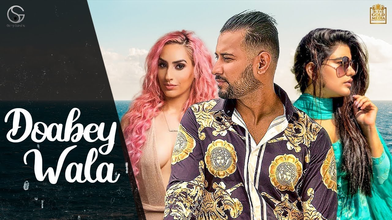 Doabey Wala - Garry Sandhu - Kaur B - Ikwinder - Djgoddess - Latest Punjabi Songs 2019