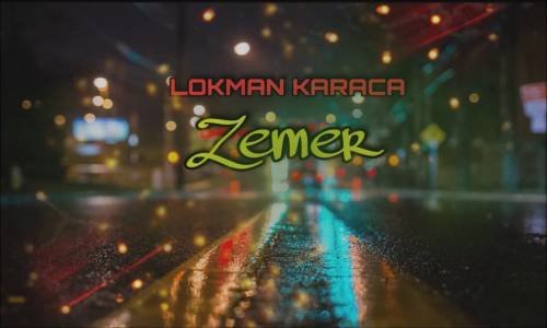 Zemer 2019 - (Lokman Karaca) 
