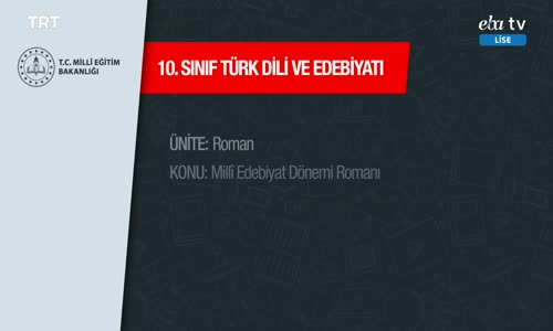 Eba, 10. Sınıf Türk Dili ve Edebiyatı 1.Bölüm İzle