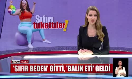 'Sıfır beden' gitti, 'balık eti' geldi