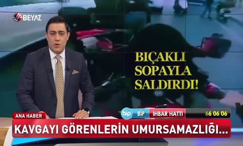 Kavgayı görenlerin umursamazlığı