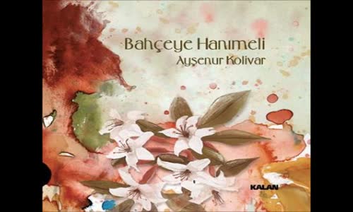 Ayşenur Kolivar - E Asiye