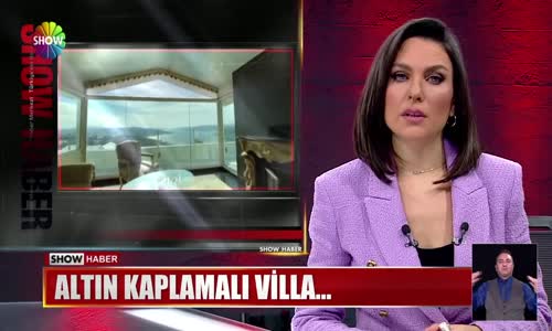 Altın kaplamalı villa... 