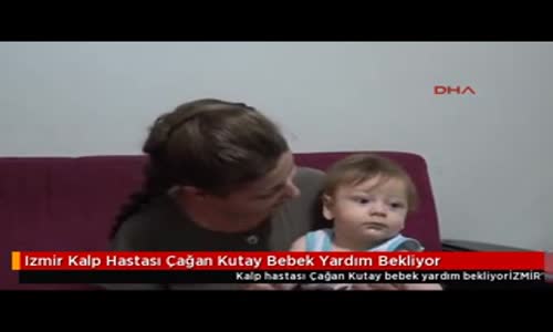 Izmir Kalp Hastası Çağan Kutay Bebek Yardım Bekliyor