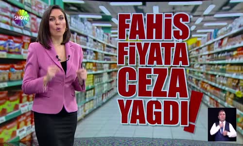 Fahiş fiyata ceza yağdı! 