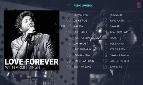 Love Forever With Arijit Singh - Audio Jukebox 