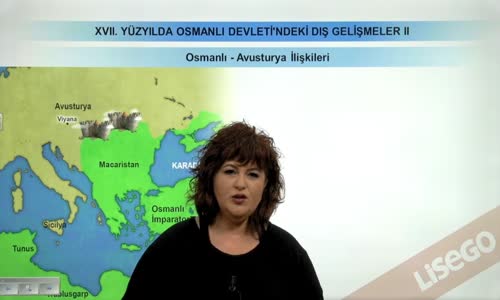 EBA TARİH LİSE - OSMANLI DEVLETİ'NİN XVII. YÜZYILDA DIŞ GELİŞMELER - OSMANLI AVUSTURYA İLİŞKİLERİ
