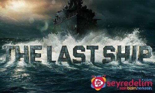 The Last Ship 4. Sezon 10. Bölüm İzle (Sezon Finali)