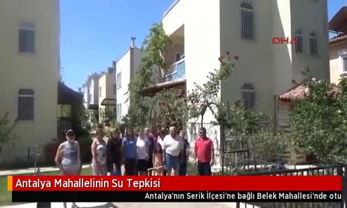 Antalya Mahallelinin Su Tepkisi