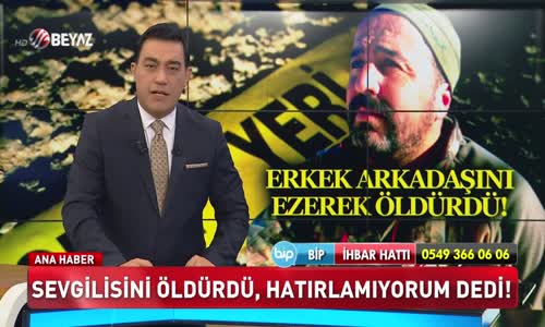 SEVGİLİSİNİ ÖLDÜRDÜ HATIRLAMIYORUM DEDİ!