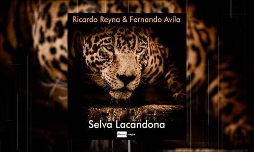 Ricardo Reyna & Fernando Avila - Selva Lacandona