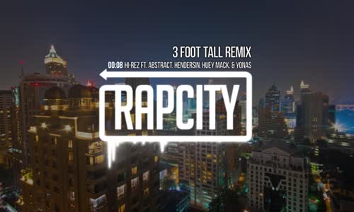  Hi Rez 3 Foot Tall Remix Ft Abstract Hendersin Huey Mack, & Yonas Prod. Premise