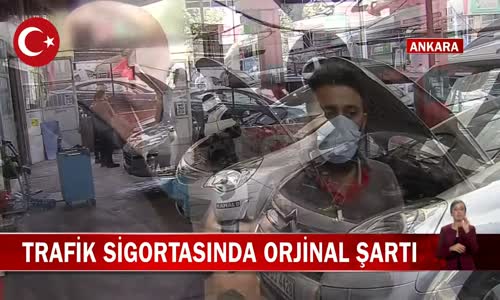 Trafik Sigortasında Orjinal Parça Şartı! İşte Detaylar