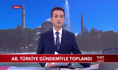 Avrupa Birliği Türkiye Gündemiyle Toplandı