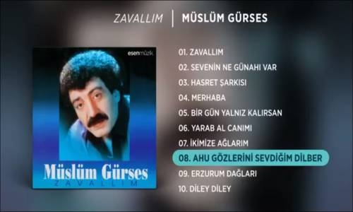 Ahu Gözlerini Sevdiğim Dilber Müslüm Gürses