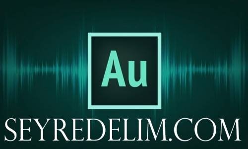 Adobe Audition - Sesteki Gürültüyü Silmek