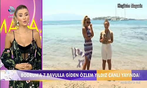  Magazin D  12 Temmuz 2018 Özlem Yıldız Bodrum Canlı Röportaj