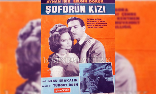 Şoförün Kızı 1965 Türk Filmi İzle