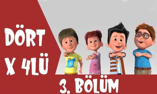 Dört X 4'Lü - 3. Bölüm İzle