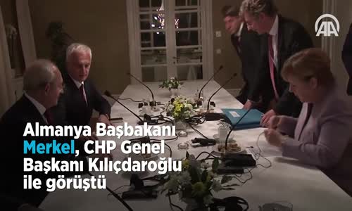 Merkel ile Kılıçdaroğlu Bir Araya Geldi