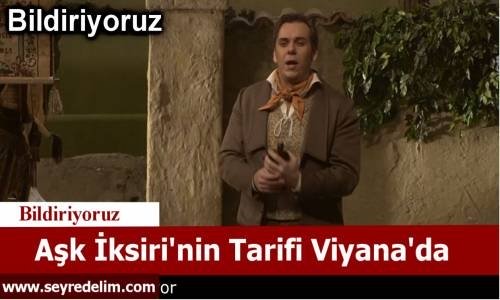 Aşk İksiri'nin Tarifi Viyana'da