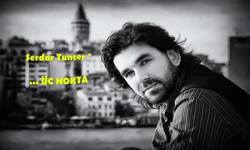 Serdar Tuncer Aşk Üç Nokta