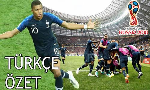 Fransa 4 - 2 Hırvatistan 2018 Dünya Kupası Maç Özeti