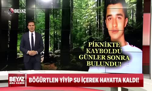BÖĞÜRTLEN YİYİP SU İÇEREK HAYATTA KALDI!