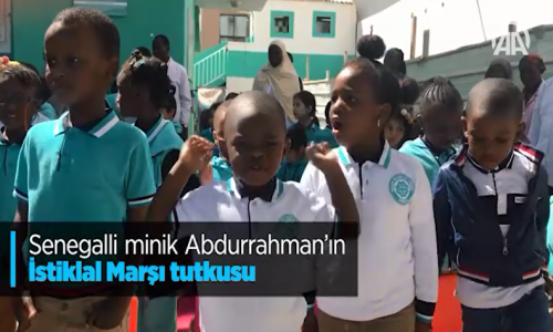 Senegalli Minik Abdurrahman ' ın İstiklal Marşı Tutkusu