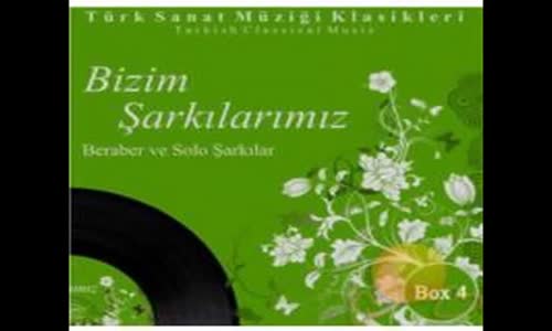 Bizim Şarkılarımız - Türk Sanat Müziği Fasıl 