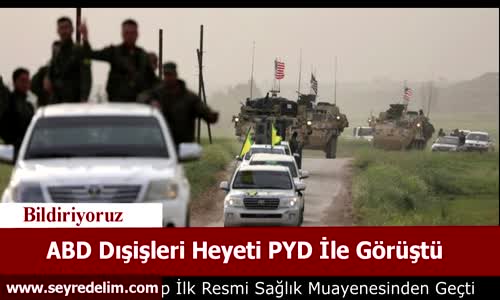 ABD Dışişleri Heyeti PYD İle Görüştü