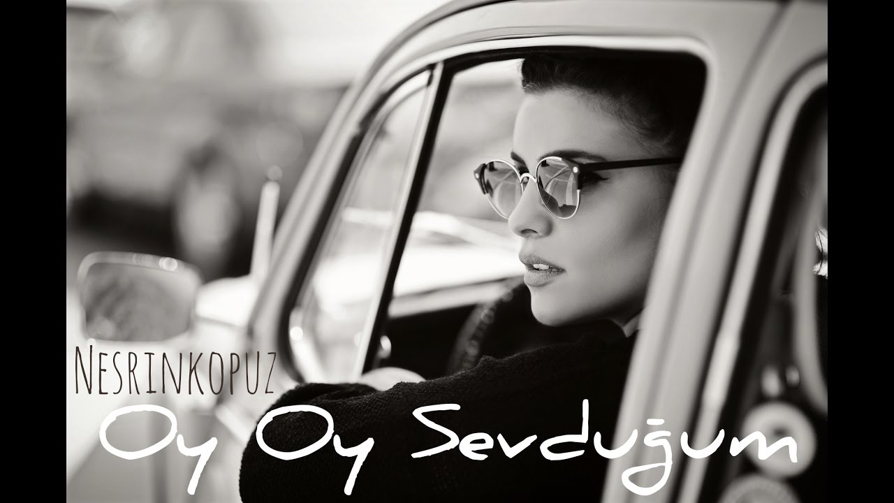 Nesrin Kopuz - Oy Oy SevduğumNesrin Kopuz