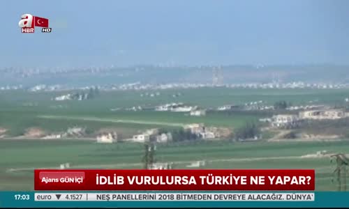 Abd İdlib'i Vurursa Türkiye Ne Yapar
