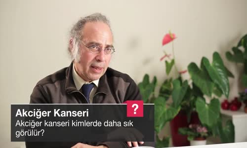 Akciğer Kanseri Kimlerde Daha Sık Görülür