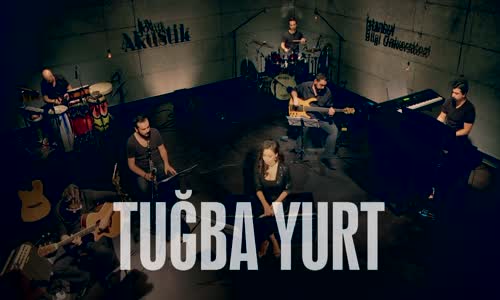 Tuğba Yurt - Aklımda Sorular Var (Akustik)