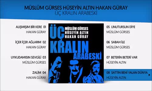 Hüseyin Altın - Sattın Beni Yalan Dünya
