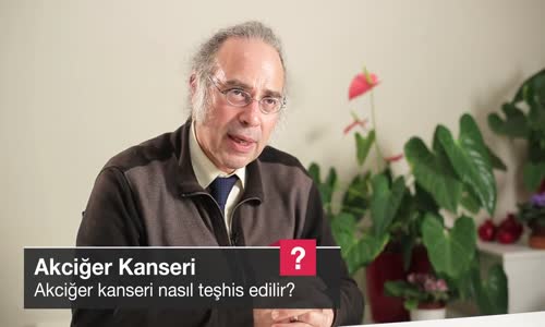 Akciğer Kanseri Nasıl Teşhis Edilir