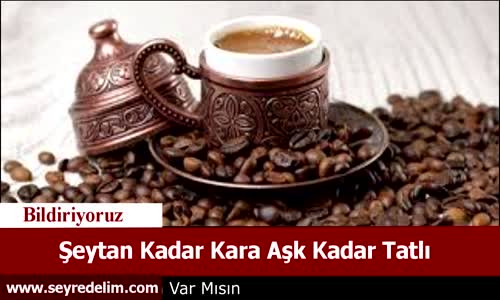 Şeytan Kadar Kara Aşk Kadar Tatlı