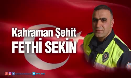 ŞEHİT FETHİ SEKİN ANISINA