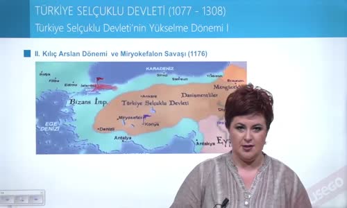 EBA TARİH LİSE - TÜRKİYE TARİHİ - TÜRKİYE SELÇUKLU DEVLETİ - TÜRKİYE SELÇUKLU DEVLETİ'NİN YÜKSELME DÖNMEİ I