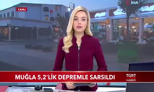 Muğla 5,2'lik Depremle Sarsıldı