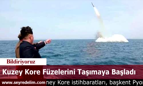 Kuzey Kore Füzelerini Taşımaya Başladı 