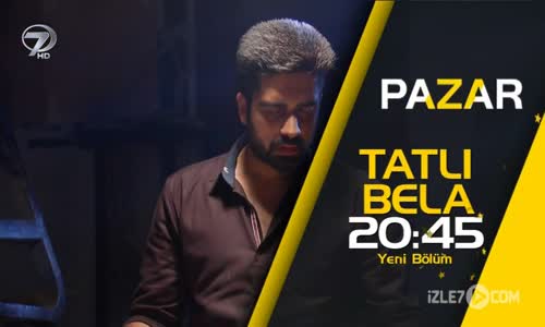 Tatlı Bela 130.Bölüm Final Fragmanı 